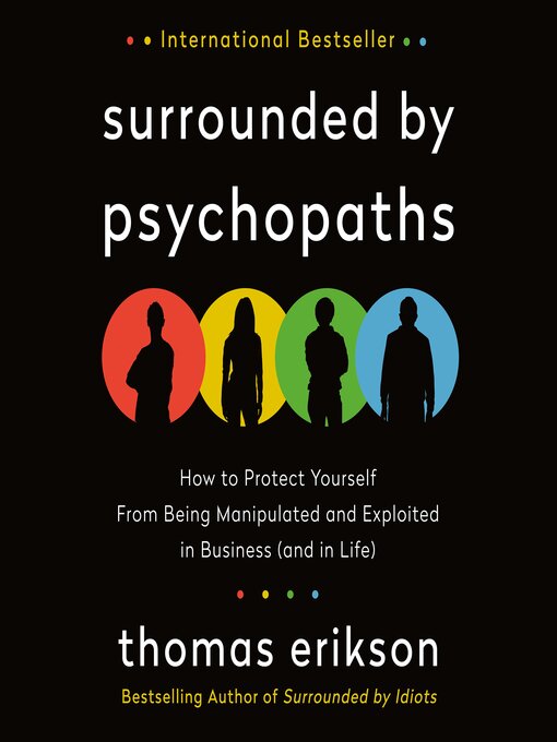 Title details for Surrounded by Psychopaths by Thomas Erikson - Available